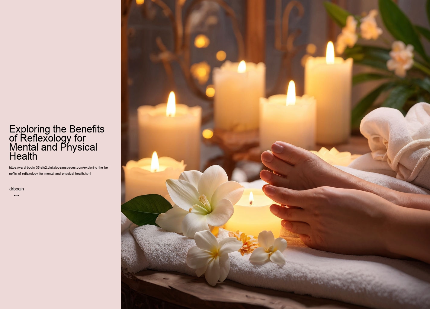 Exploring the Benefits of Reflexology for Mental and Physical Health